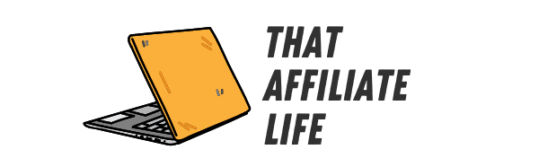 That Affiliate Life